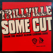 Trillville : Some Cut (12", Promo)