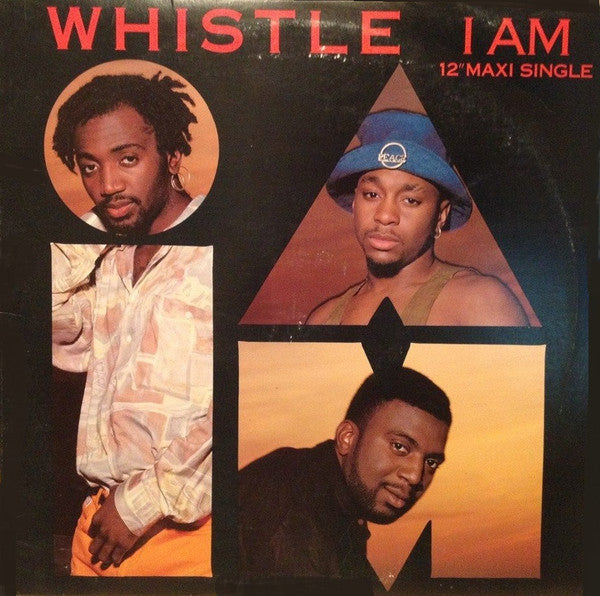 Whistle : I Am (12", Maxi)