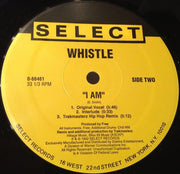 Whistle : I Am (12", Maxi)