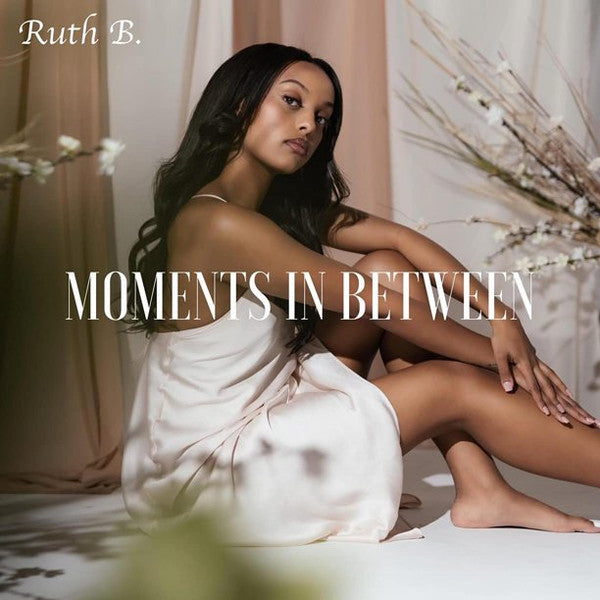 Ruth B : Moments In Between  (LP, Album)