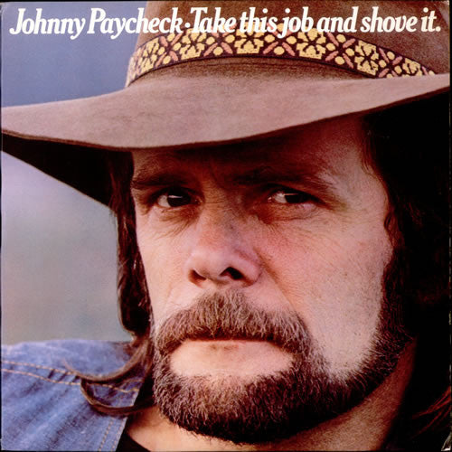 Johnny Paycheck : Take This Job And Shove It (LP, Album, RP, San)