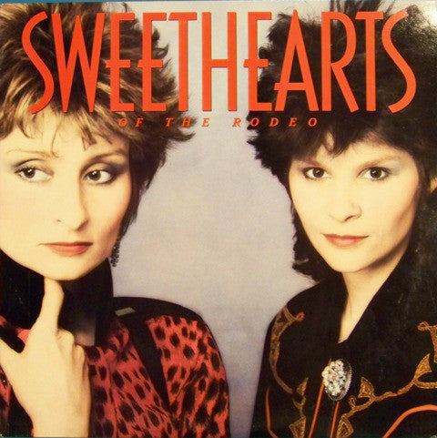 Sweethearts Of The Rodeo : Sweethearts Of The Rodeo (LP, Album, Pit)