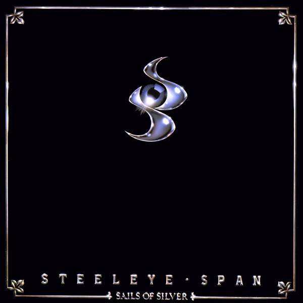 Steeleye Span : Sails Of Silver (LP, Album, Ter)