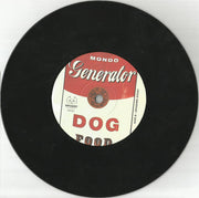 Mondo Generator : Dog Food (7")