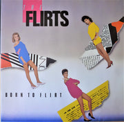 The Flirts : Born To Flirt (LP, Album)