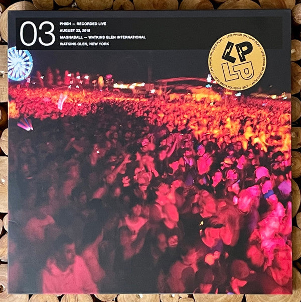 Phish : LP on LP 03: "Tweezer > Prince Caspian" 8/22/15 (LP, Fer)