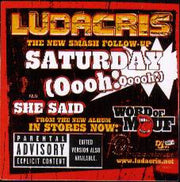Ludacris : Saturday (Oooh! Ooooh!) / She Said (12", Single)