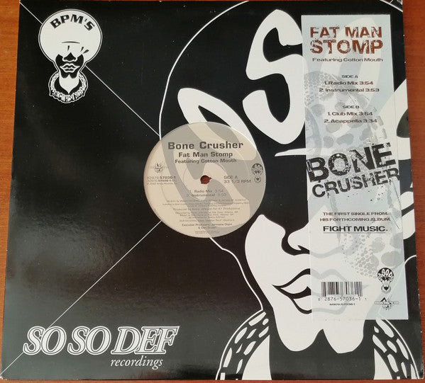 Bone Crusher (2) Featuring Cotton Mouth : Fat Man Stomp (12")