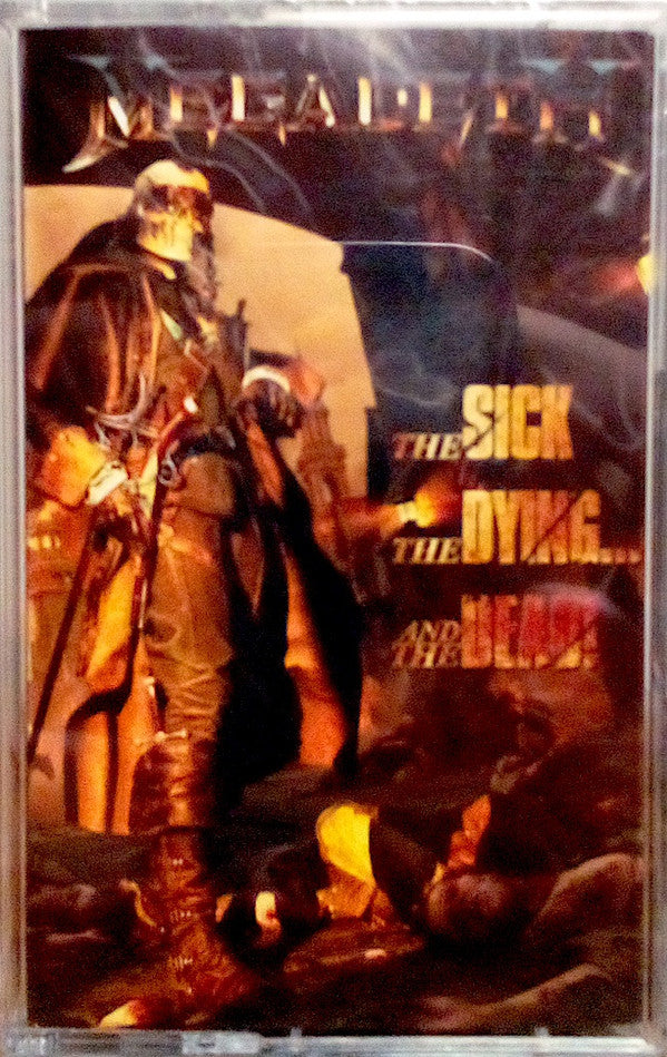 Megadeth : The Sick, The Dying... And The Dead! (Cass, Album)