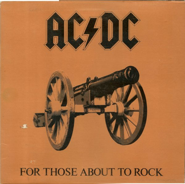 AC/DC : For Those About To Rock (We Salute You) (LP, Album, Club, Gat)