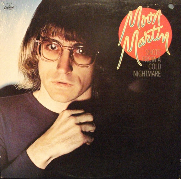 Moon Martin : Shots From A Cold Nightmare (LP, Album, Los)