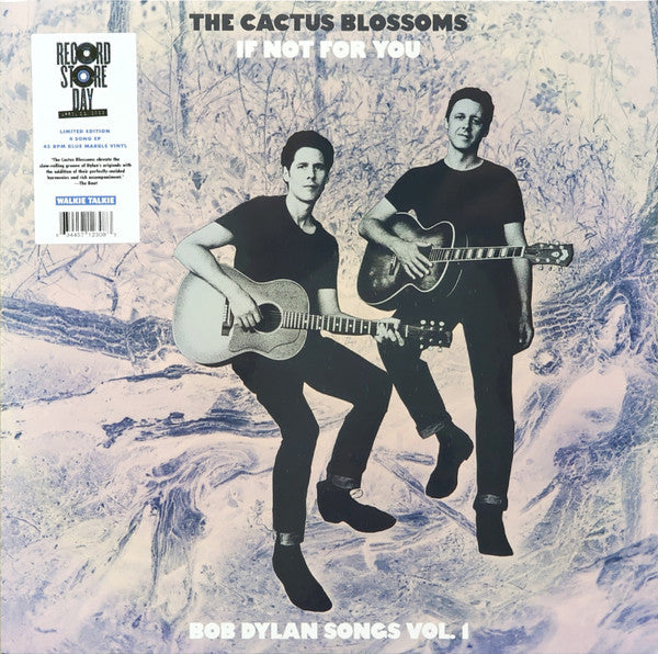 The Cactus Blossoms : If Not For You (Bob Dylan Songs Vol. 1) (12", EP, RSD, Ltd, Blu)