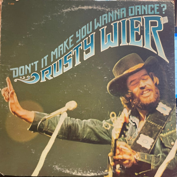 Rusty Wier : Don't It Make You Wanna Dance? (LP, Album, San)