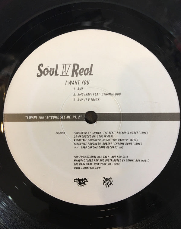 Soul IV Real* : I Want You / Come See Me Pt. 2 (12", Promo)