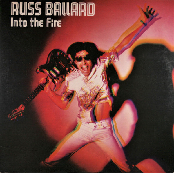 Russ Ballard & The Barnet Dogs : Into The Fire (LP, Album, Ter)