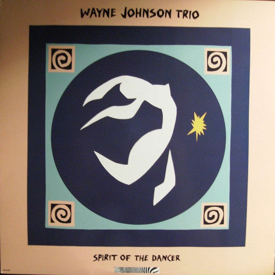 Wayne Johnson Trio : Spirit Of The Dancer (LP, Album)
