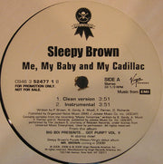 Sleepy Brown : Me, My Baby & My Cadillac (12", Promo)