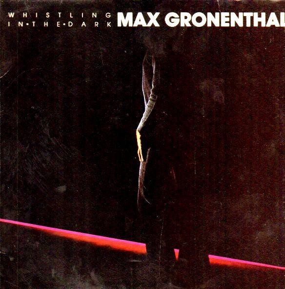 Max Gronenthal : Whistling In The Dark (LP, Album, San)