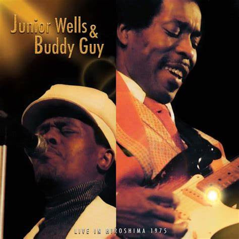Junior Wells & Buddy Guy : Live In Hiroshima 1975 (2xLP, Ltd, Red)