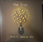 The Fray : How To Save A Life (LP, Album, RE)