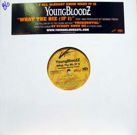 YoungBloodZ feat. Mannie Fresh : What Tha Biz (If I) (12", Single, Promo)