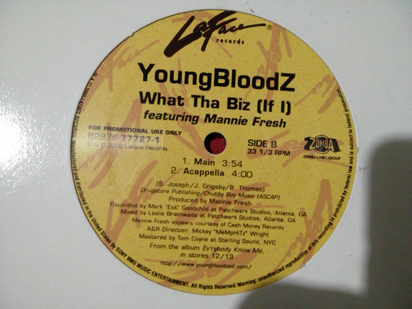 YoungBloodZ feat. Mannie Fresh : What Tha Biz (If I) (12", Single, Promo)