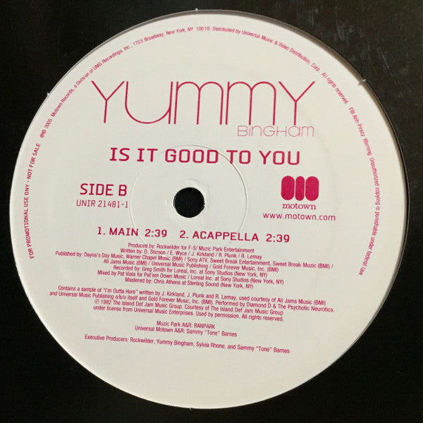 Yummy Bingham* : Is It Good To You (12", Single, Promo)