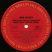 Moe Bandy : She's Not Really Cheatin' (She's Just Gettin' Even) (LP, Album)