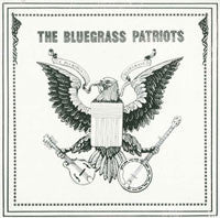 The Bluegrass Patriots : The Bluegrass Patriots (LP)