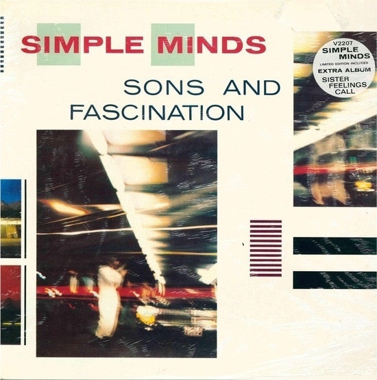 Simple Minds : Sons And Fascination / Sister Feelings Call (LP, Album + LP, Album + Ltd)