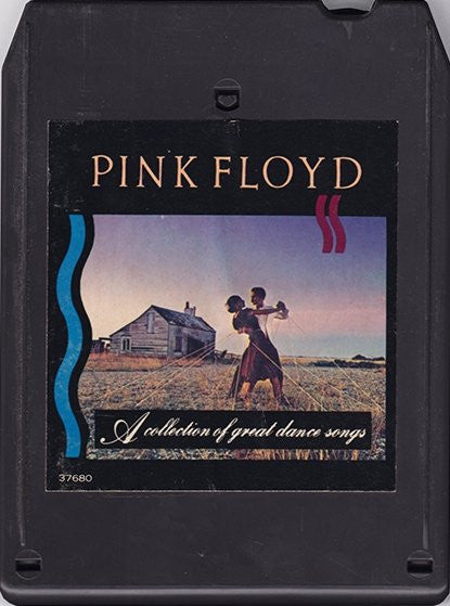 Pink Floyd : A Collection Of Great Dance Songs (8-Trk, Comp)