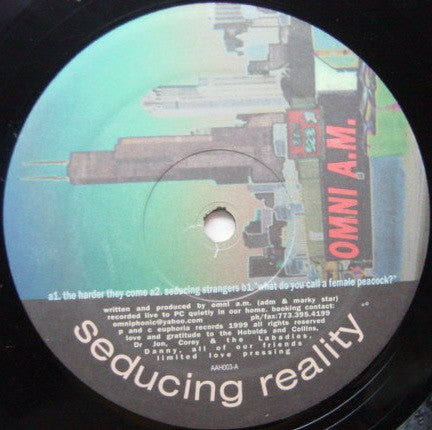 Omni A.M. : Seducing Reality (12")