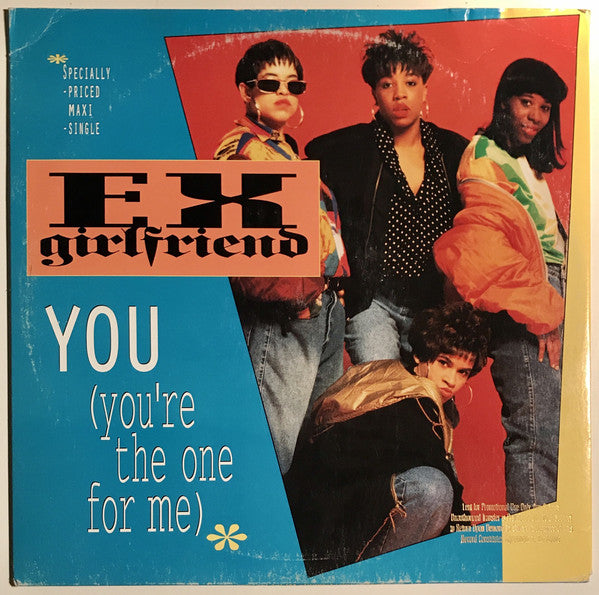 Ex-Girlfriend : You (You're The One For Me) (12", Maxi)