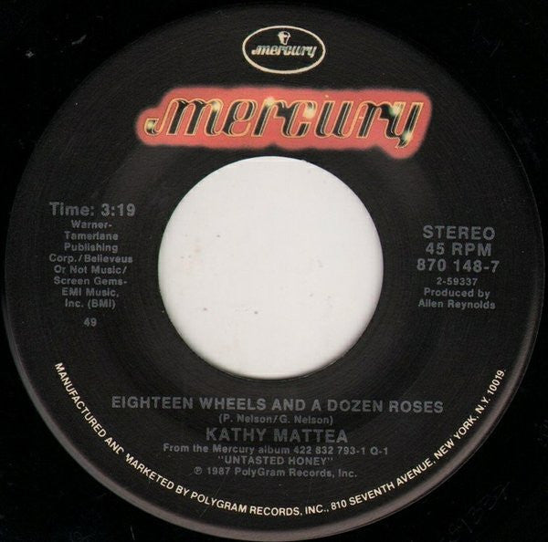 Kathy Mattea : Eighteen Wheels And A Dozen Roses / Like A Hurricane (7", Spe)