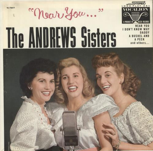 The Andrews Sisters : "Near You..." (LP)