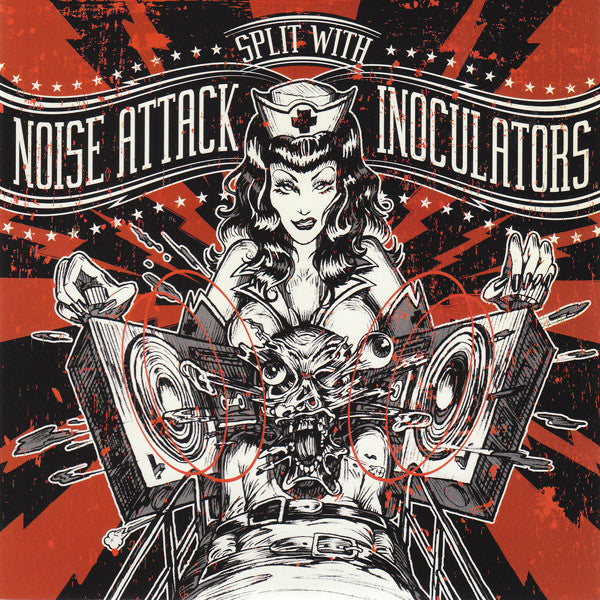 Noise Attack (3) / The Inoculators : Noise Attack Split With Inoculators (7", EP, Red)