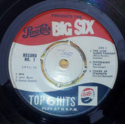 Unknown Artist : Pepsi-Cola Presents The Big Six - Top 6 Hits Record, No. 1 (7", Promo)