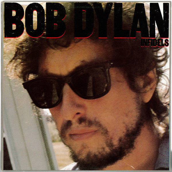 Bob Dylan : Infidels (LP, Album, RE, Car)