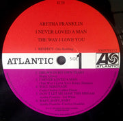 Aretha Franklin : I Never Loved A Man The Way I Love You (LP, Album, Mono, RE, 180)