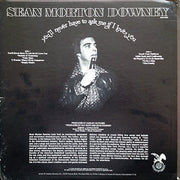 Sean Morton Downey* : You'll Never Have To Ask Me If I Love You (LP)