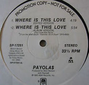 Payola$ : Where Is This Love  (12", Promo)