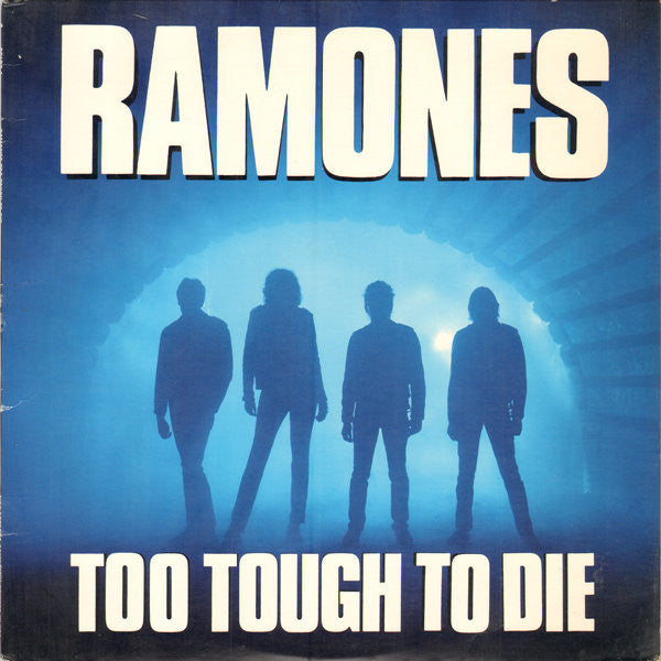 Ramones : Too Tough To Die (LP, Album, All)