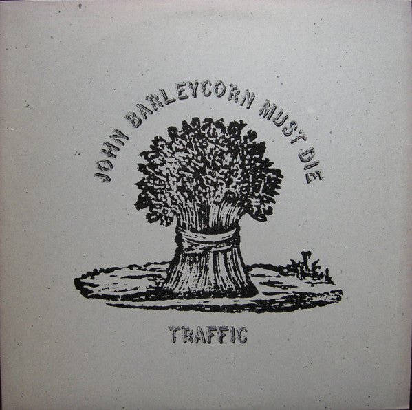 Traffic : John Barleycorn Must Die (LP, Album, RE, Spe)