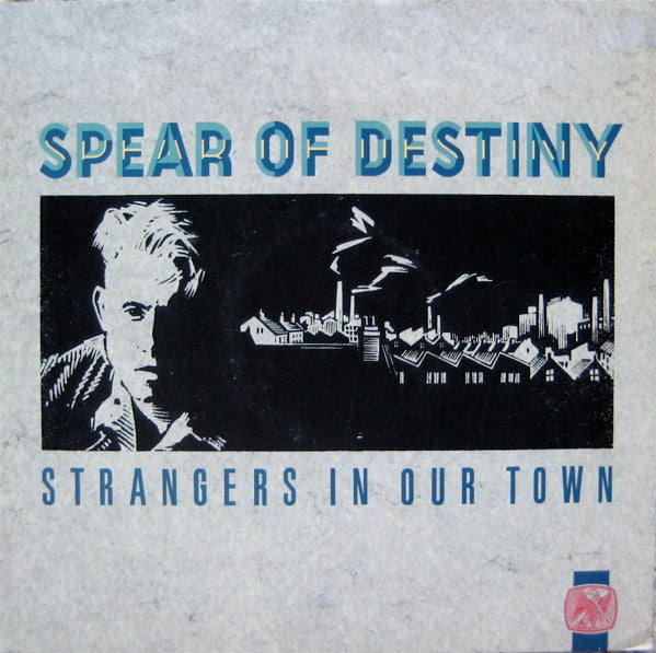 Spear Of Destiny : Strangers In Our Town (12", Single)