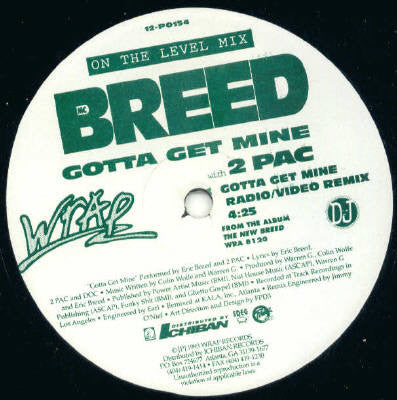 MC Breed : Gotta Get Mine (12")