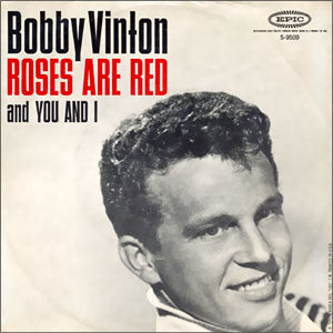 Bobby Vinton : Roses Are Red (My Love) / You And I (7", Single, Hol)