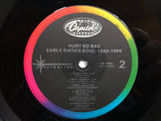 Various : Hurt So Bad: Early Sixties Soul 1960-1965 (LP, Comp)