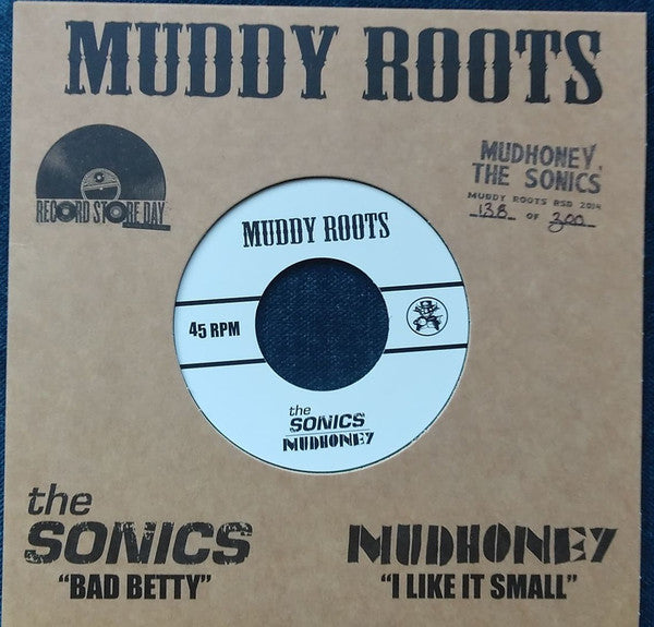The Sonics / Mudhoney : Bad Betty / I Like It Small (7", RSD, Single, Ltd, Gre)