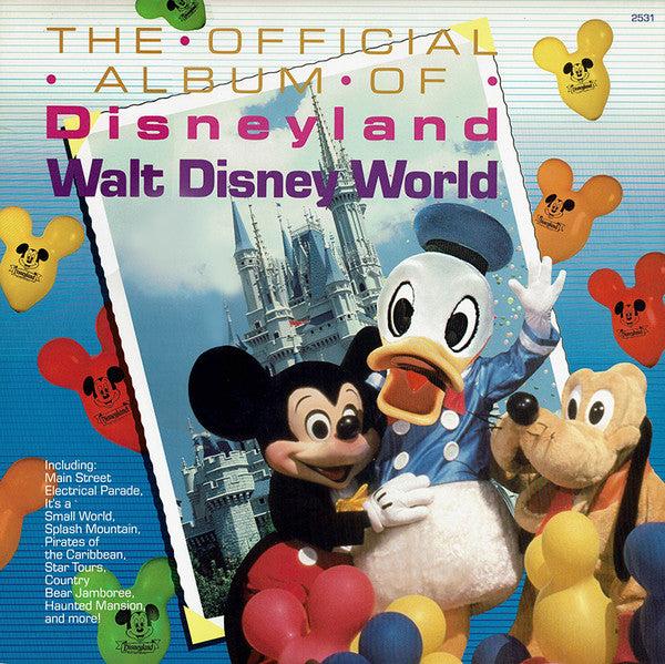 Walt Disney : The Official Album Of Disneyland / Walt Disney World (LP, Comp, Rai)