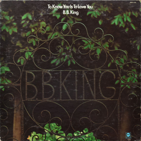 B.B. King : To Know You Is To Love You (LP, Album)